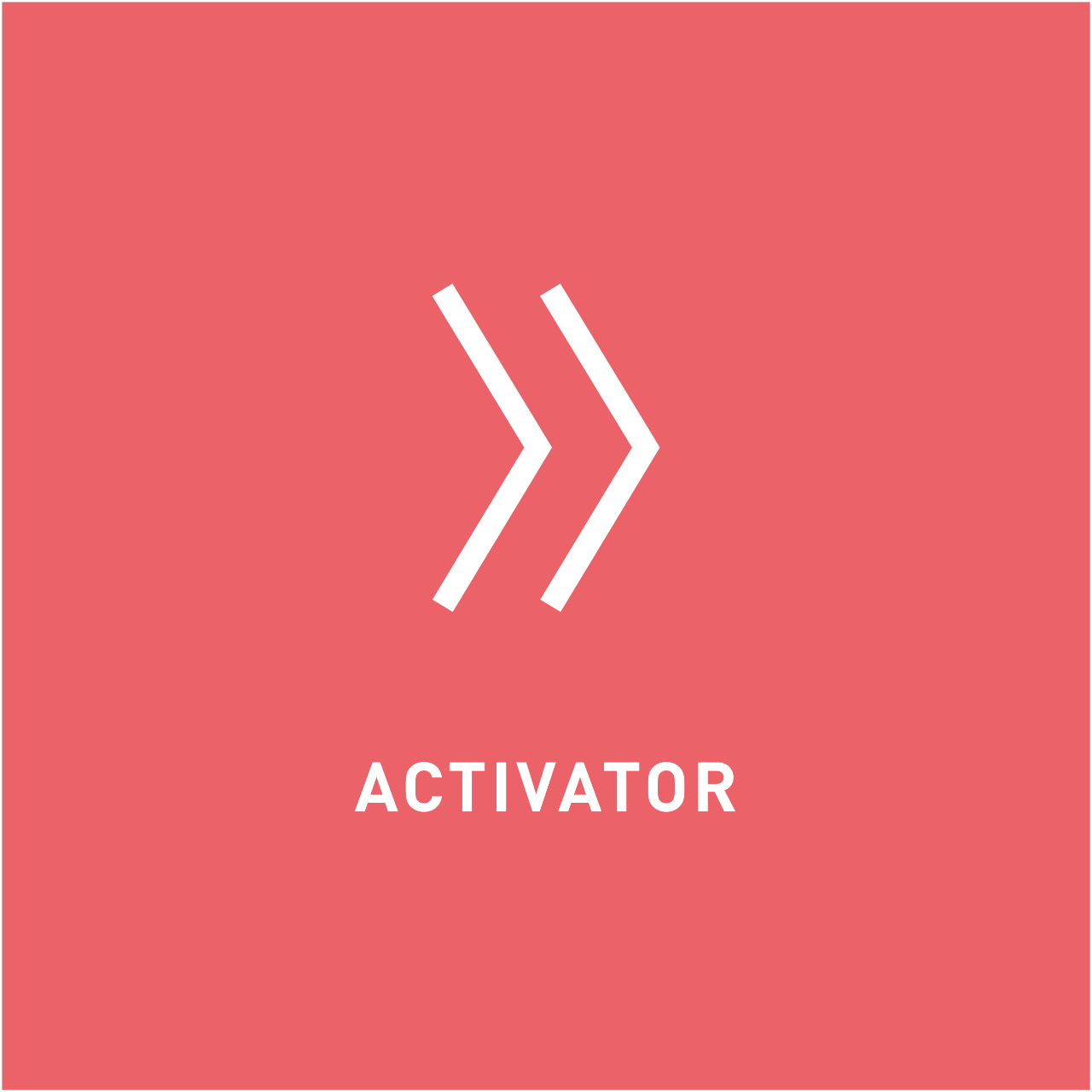 Activator